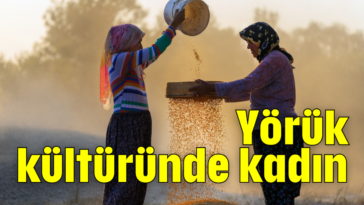 Yörük kültüründe kadın