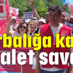 Zorbalığa karşı adalet savaşı