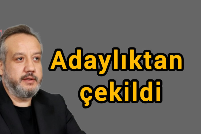 Adaylıktan çekildi