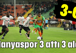 Alanyaspor 3 attı 3 aldı 3-0