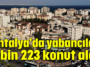 Antalya'da yabancılar 8 bin 223 konut aldı