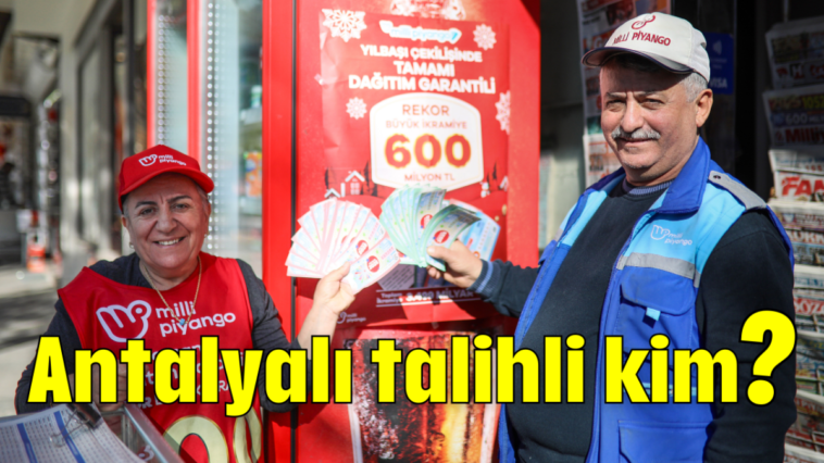 Antalyalı talihli kim?