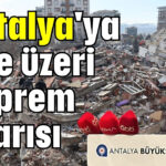 Antalya'ya 7 ve üzeri deprem uyarısı