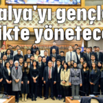 Antalya'yı gençlerle birlikte yöneteceğiz