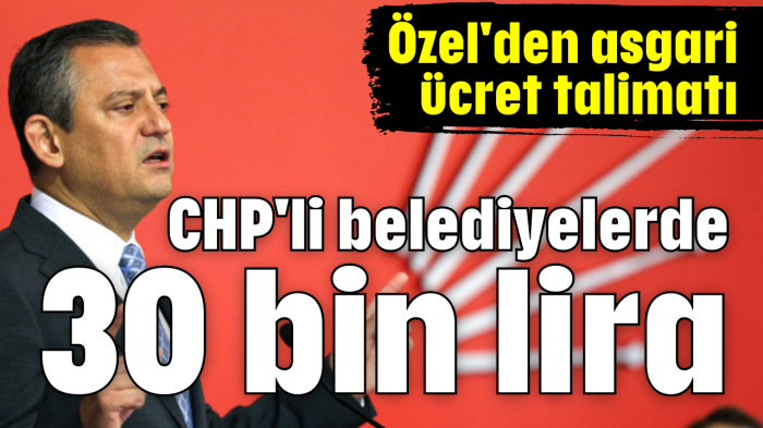 CHP'li belediyelerde 30 bin lira