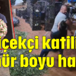 Çiçekçi katiline ömür boyu hapis