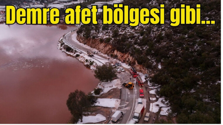 Demre afet bölgesi gibi...