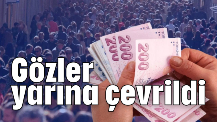 Gözler yarına çevrildi