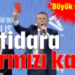 İktidara kırmızı kart