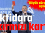 İktidara kırmızı kart