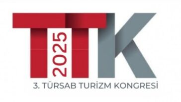 TÜRSAB 3. TURİZM KONGRESİ İLE SEKTÖRÜN GELECEĞİNE IŞIK TUTACAK