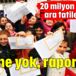 Karne yok, rapor var