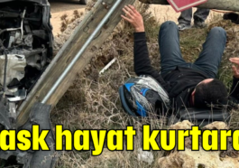 Kask hayat kurtardı