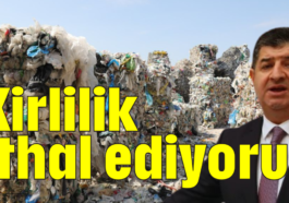 Kirlilik ithal ediyoruz