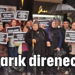 Kızılarık direnecek!