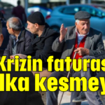 Krizin faturasını halka kesmeyin