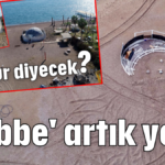 'Kubbe' artık yok!