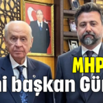 MHP'de yeni başkan Güneş