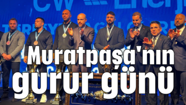 Muratpaşa'nın gurur günü