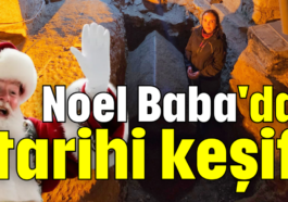 Noel Baba'da tarihi keşif