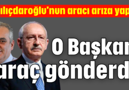 Kılıçdaroğlu'nun aracı arıza yaptı! O başkan araç gönderdi