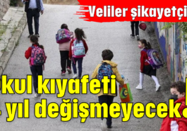 Okul kıyafeti 4 yıl değişmeyecek!