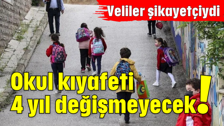 Okul kıyafeti 4 yıl değişmeyecek!