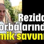 Rezidans zorbalarından komik savunma