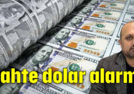 Sahte dolar alarmı