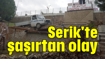 Serik'te şaşırtan olay