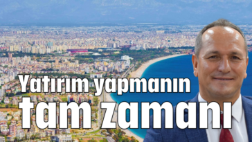 Yatırım yapmanın tam zamanı