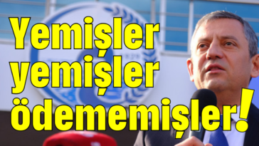 Yemişler yemişler ödememişler!