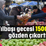 Yılbaşı gecesi 1500 TL’yi  gözden çıkartın