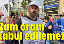 'Zam oranı kabul edilemez'