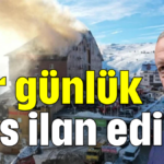 Bir günlük yas ilan edildi