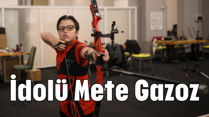 İdolü Mete Gazoz