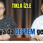 Antalya'da deprem gerçeği