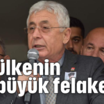 Bu ülkenin en büyük felaketi!