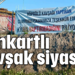 Pankartlı kavşak siyaseti