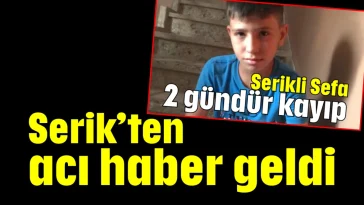 Serik’ten acı haber geldi